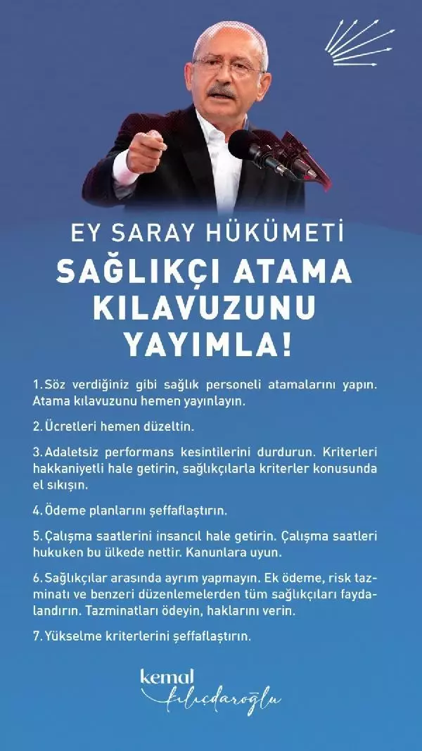 CHP Genel Başkanı Kılıçdaroğlu sağlıkçıların taleplerinin yerine getirilmesini istedi