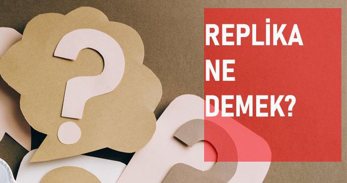 Replika ne demek? Replika ayakkabı anlamı ne?