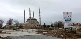 Selimiye Camii'nin 'meydan' projesinin martta bitirilmesi hedefleniyor