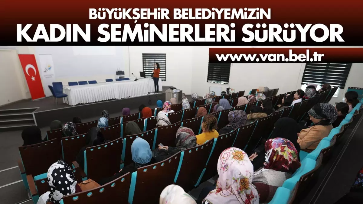BÜYÜKŞEHİR BELEDİYEMİZİN KADIN SEMİNERLERİ SÜRÜYOR