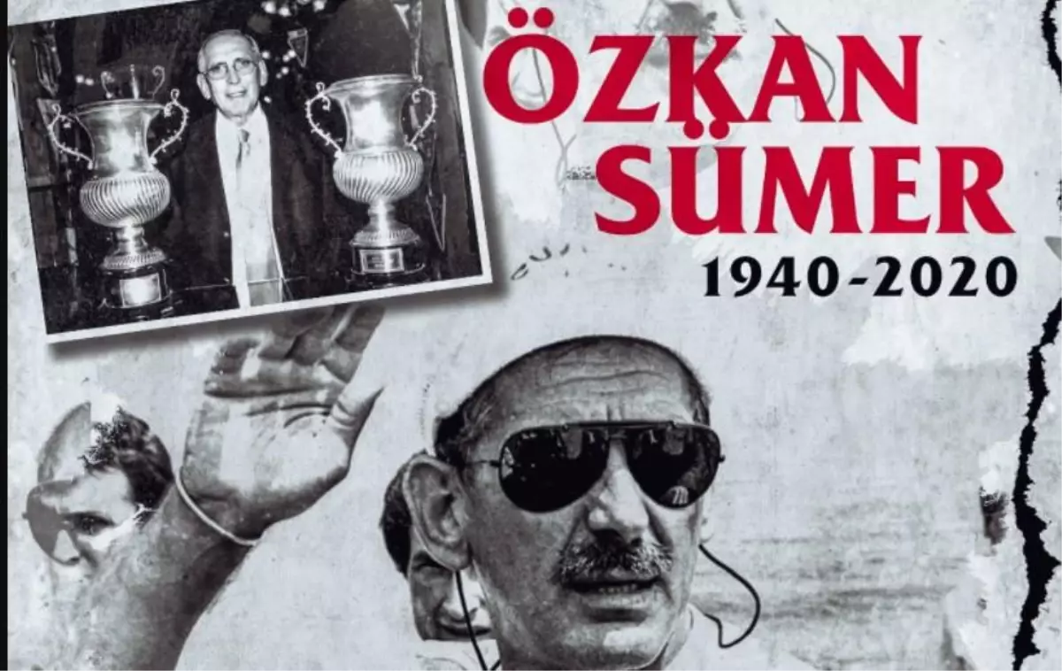 Özkan Sümer kimdir? Hangi takımda görev yaptı? Kaç yaşında vefat etti?