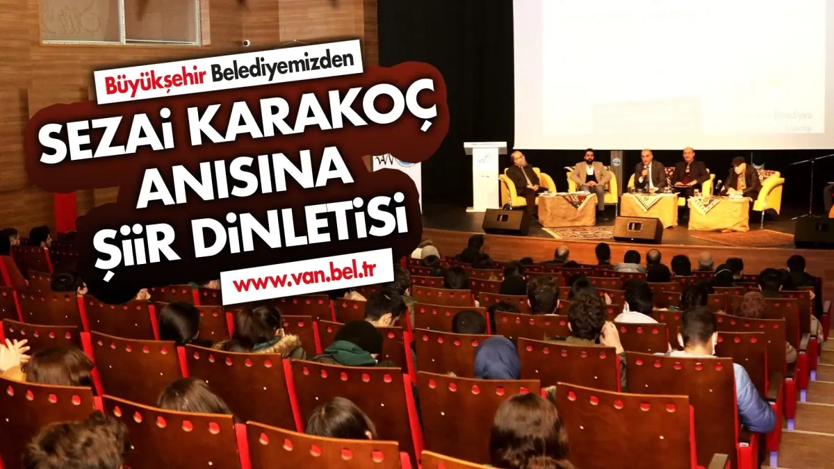 SEZAİ KARAKOÇ ANISINA ŞİİR DİNLETİSİ ETKİNLİĞİ