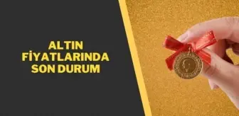 Çeyrek altın ne kadar? Gram altın ne kadar? 23 Aralık Altın ne kadar? Altın fiyatlarında son durum ne?