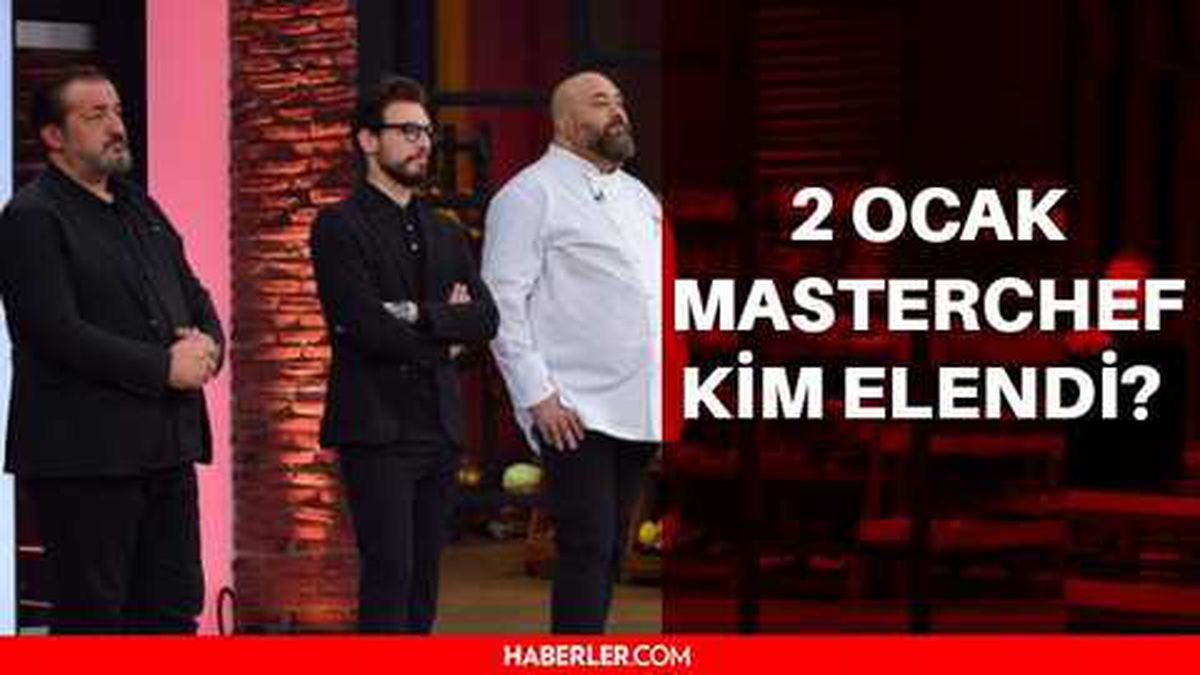 MasterChef Türkiye elenen kim? MasterChef kim elendi? 2 Ocak 2022 MasterChef'e veda eden isim kim oldu? MasterChef'e hangi isim veda etti?