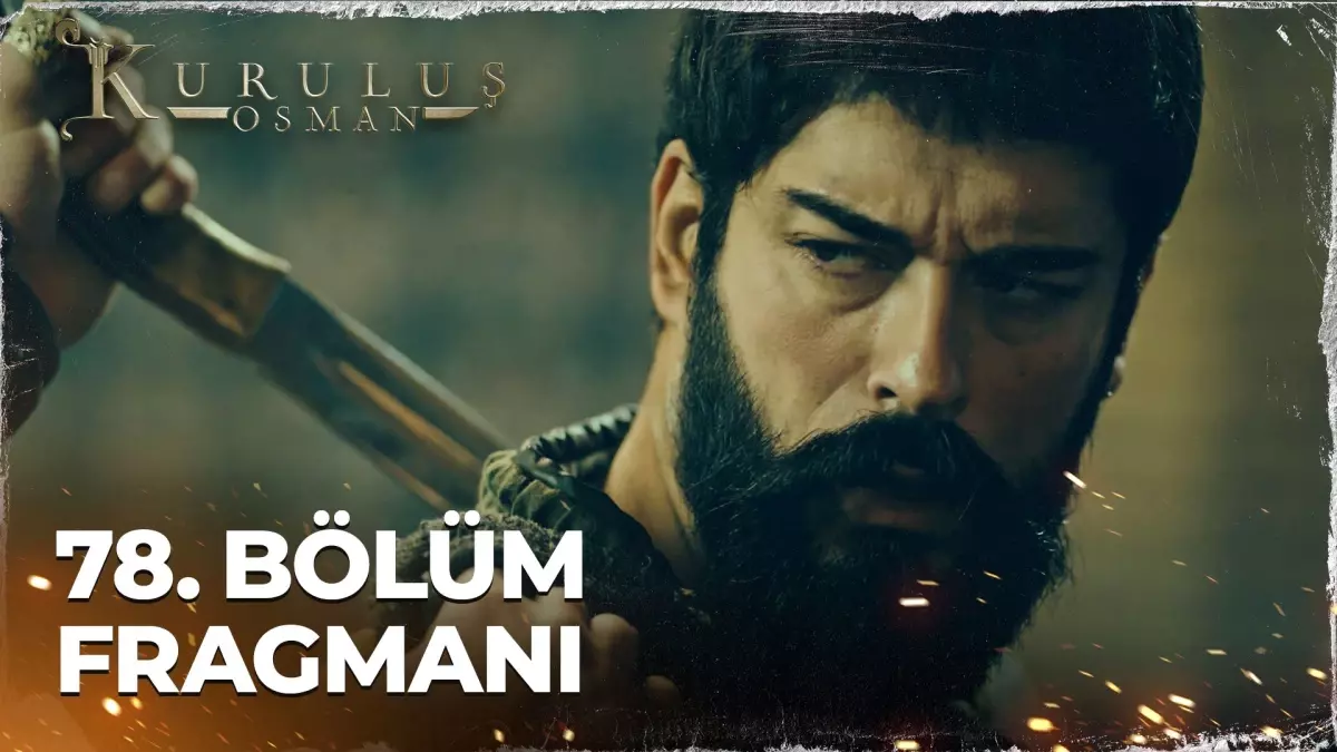 Kuruluş Osman 78. Bölüm Fragmanı | 'Osman yok olacak!'