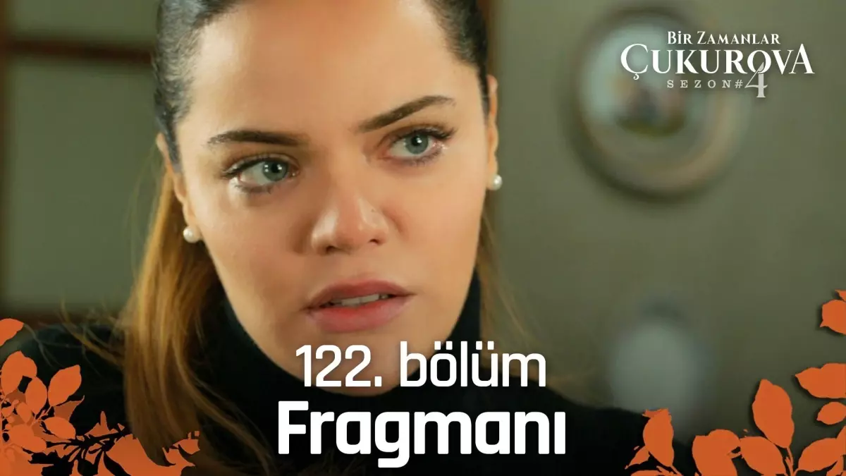 Bir Zamanlar Çukurova 122. Bölüm Fragmanı | 'Ben katil miyim?'