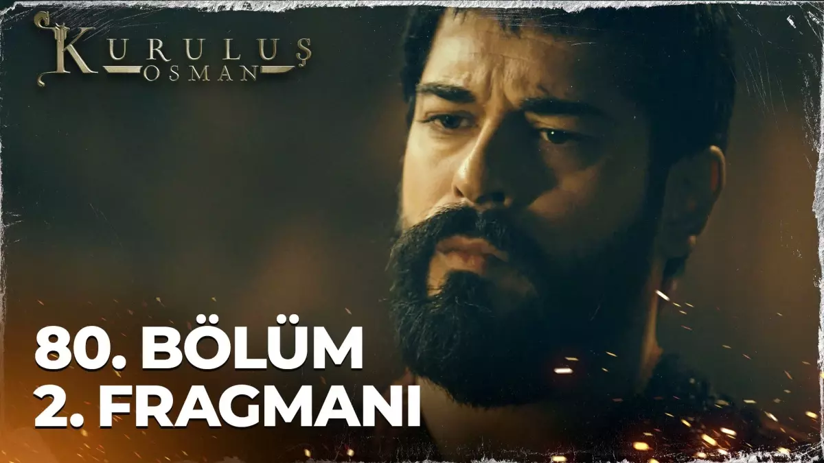 Kuruluş Osman 80. Bölüm 2. Fragmanı | 'Beni öldürerek...'