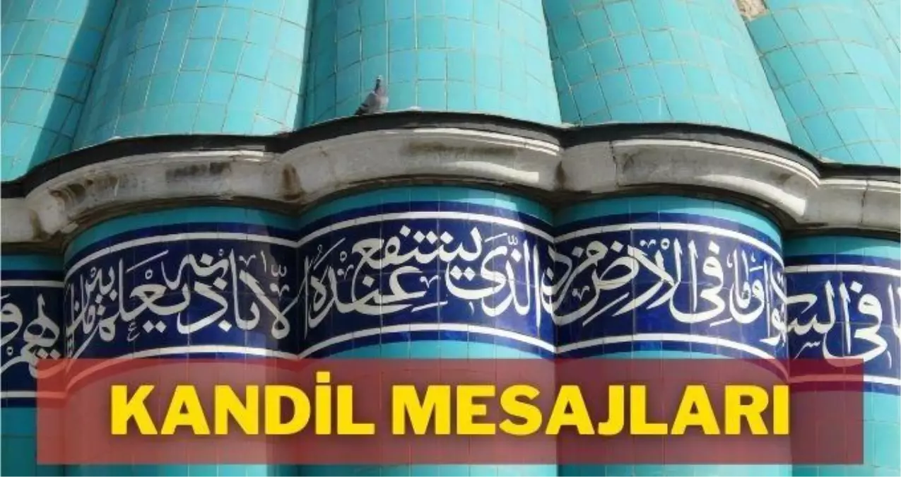 En güzel kandil sözleri ve en güzel kandil duaları! Whatsapp, Instagram, Facebook Regaib kandili mesajları