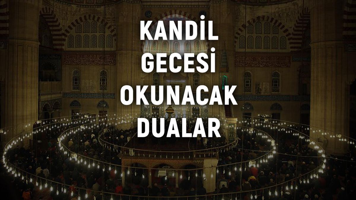 Regaip kandili gecesi okunacak dualar nelerdir? Regaip gecesi hangi dualar okunur? Regaip gecesi okunacak dualar!