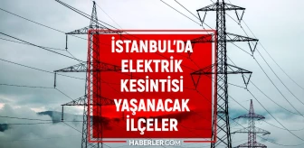 8 Şubat Salı İstanbul elektrik kesintisi! İstanbul'da elektrik kesintisi yaşanacak ilçeler İstanbul'da elektrik ne zaman gelecek?