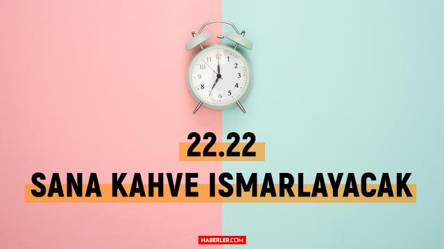 22.22 saat anlamı ve yorumu 2022: Saat 22 22 anlamı nedir? 22.22 saat anlamı ve yorumu 2022: Saat 22 22 anlamı nedir?