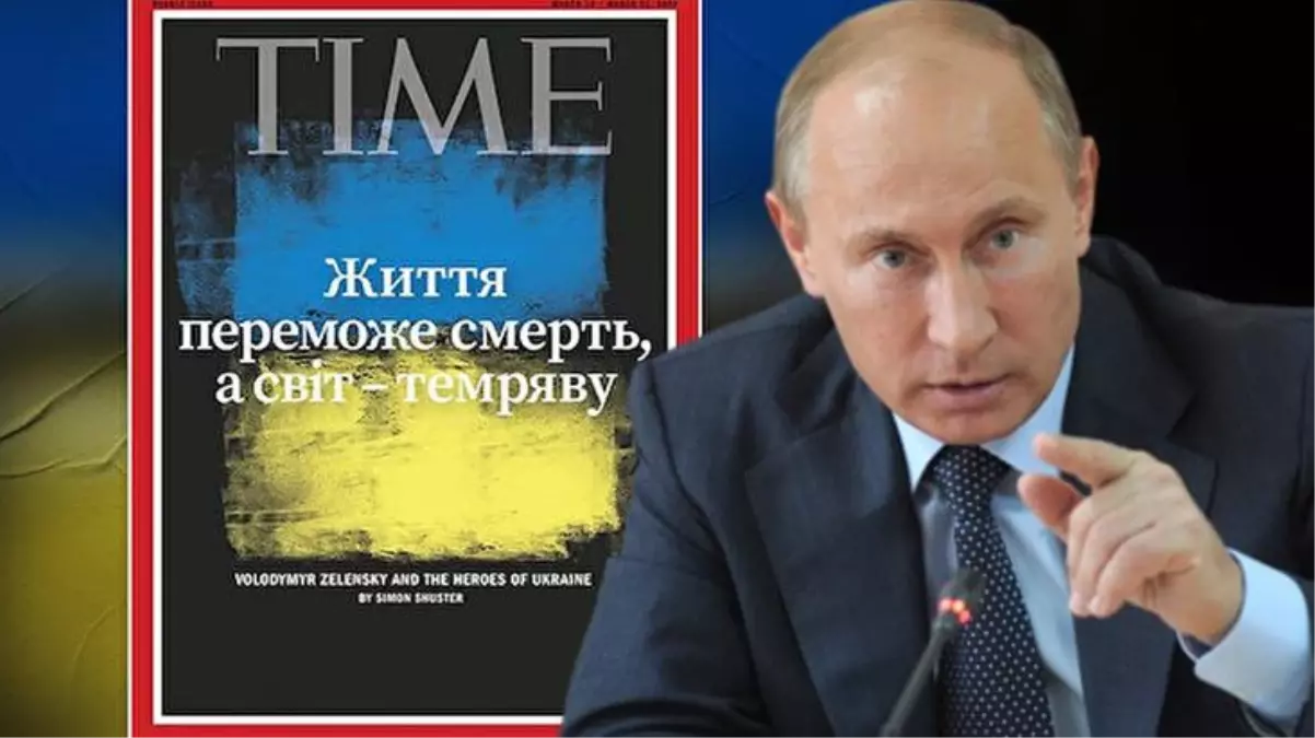 Dünyaca ünlü Time dergisinden Putin'i çıldırtacak Ukrayna kapağı: Aydınlık karanlığa galip gelecek