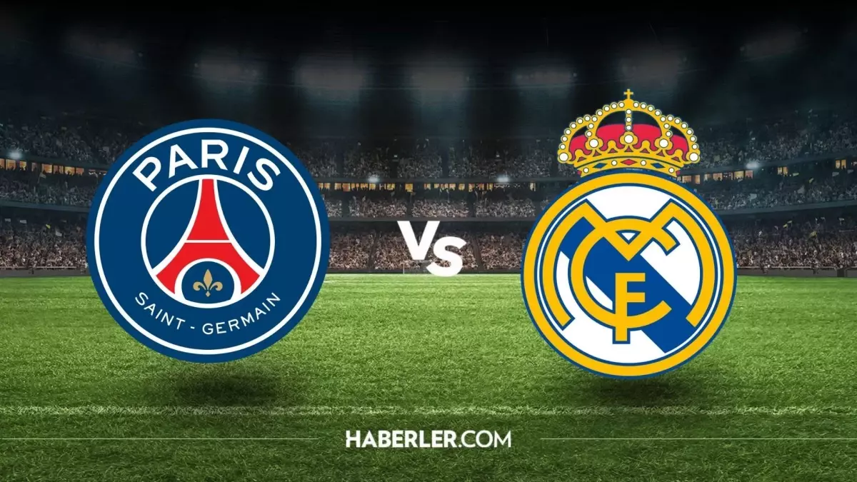 Real Madrid PSG maçı canlı izle! Real Madrid PSG maçı