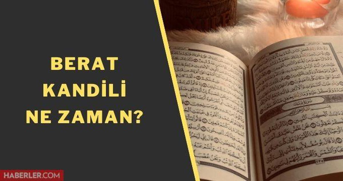 Berat Kandili ne zaman, hangi gün 2022? Berat Kandili hangi güne denk geliyor?