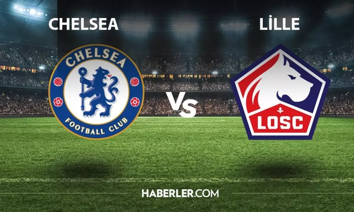Lille - Chelsea maçı kaç kaç, maç özeti izle! 16 Mart Şampiyonlar Ligi Lille - Chelsea EXXEN özeti izle! Maçın gollerini kim attı? Burak Yılmaz golü!