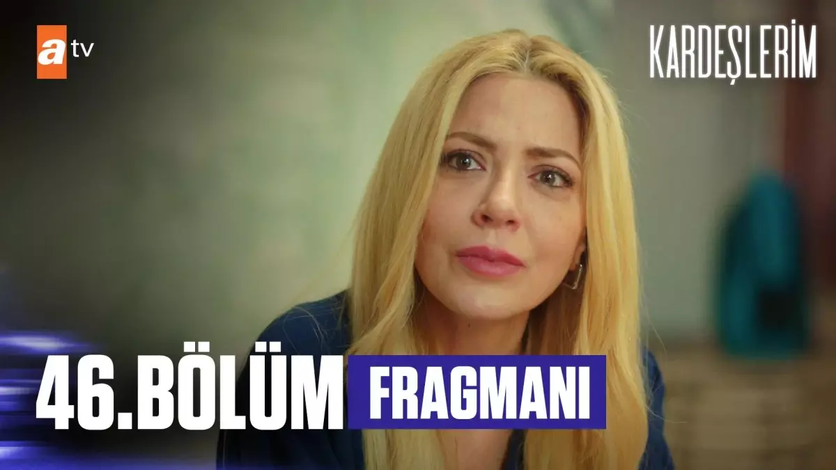 Kardeşlerim 46. Bölüm Fragmanı | 'Katilin Akif olduğunu söyleyeceğim!'