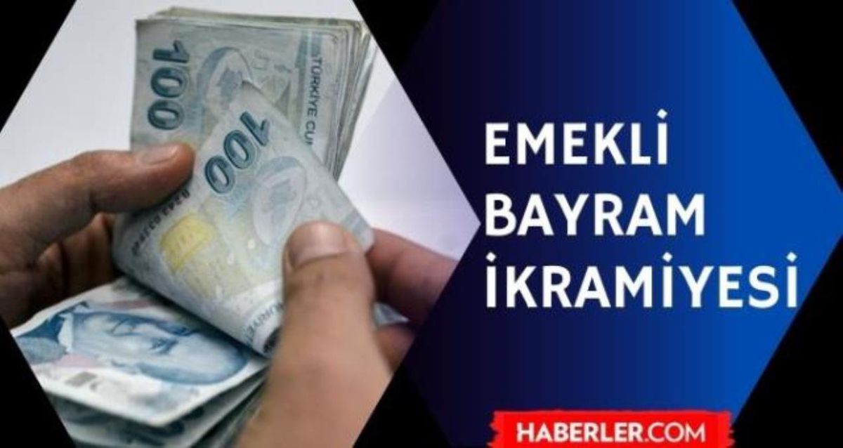 2022 bayram ikramiyesi ne zaman yatacak? Emeklilerin bayram ikramiyesi ne kadar, kaç lira oldu?