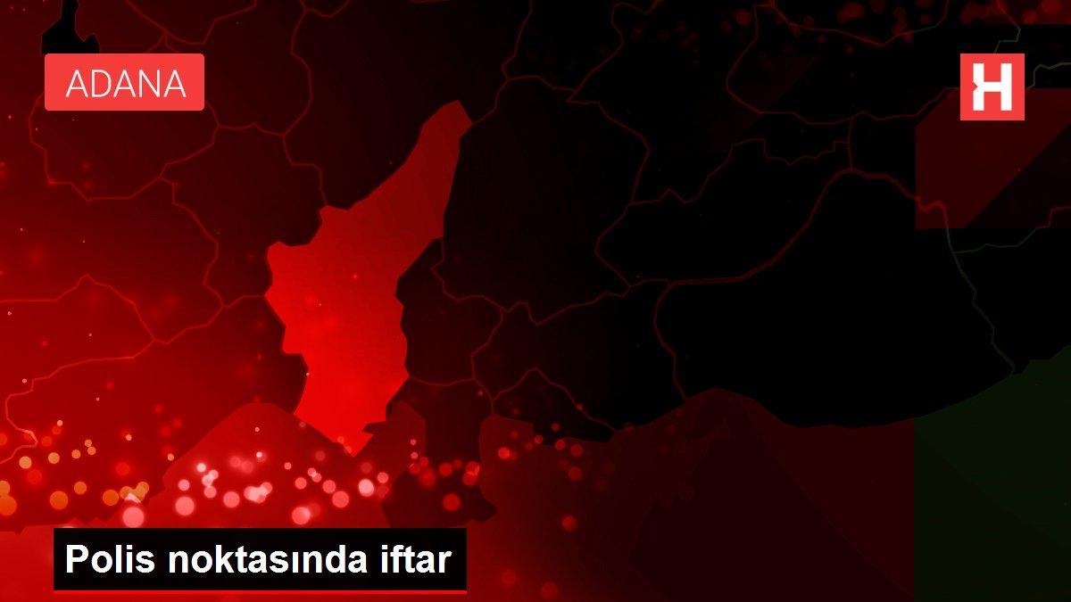 Polis noktasında iftar