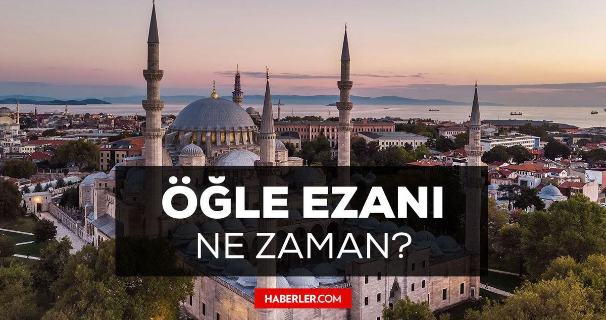 Adana öğle ezanı saat kaçta? Namaz saatleri: Diyanet il il ezan saatleri! Bugün 12 Nisan 2022 Adana namaz vakitleri!