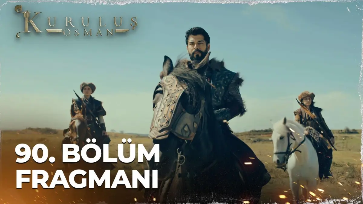 Kuruluş Osman 90. Bölüm Fragmanı | 'Hayallerimize varana dek dolu dizgin at sürelim'