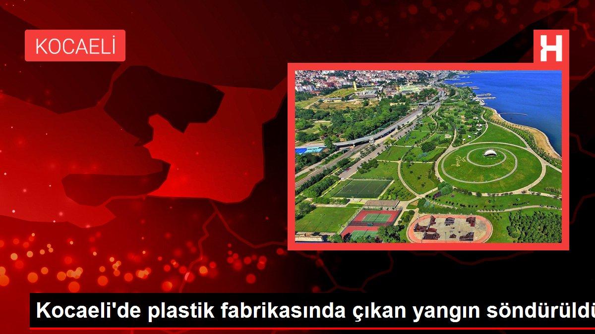 Kocaeli'de plastik fabrikasında çıkan yangın söndürüldü