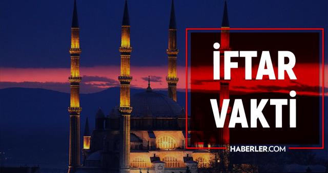 Adana iftar vakti saat kaçta? 23 Nisan 2022 Adana iftara ne kadar kaldı, iftar kaçta? Bugün akşam ezanı ne zaman?