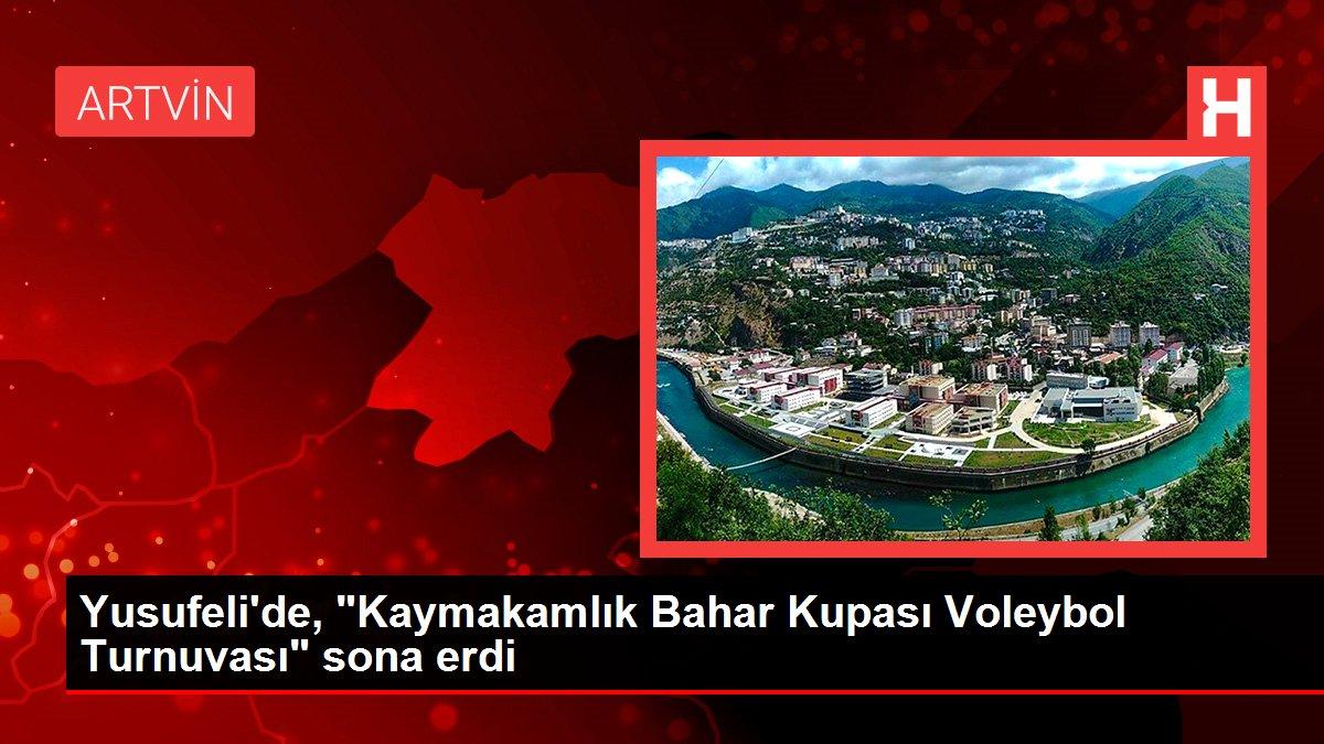 Yusufeli'de, 'Kaymakamlık Bahar Kupası Voleybol Turnuvası' sona erdi