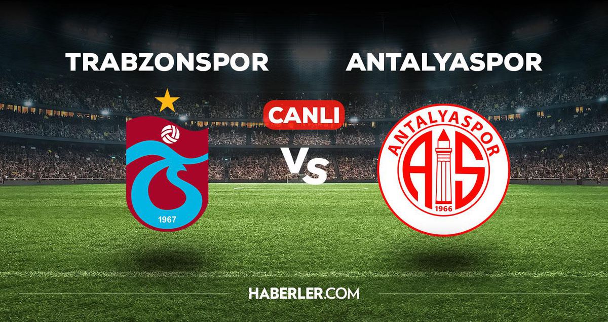 Trabzonspor - Antalyaspor CANLI izle! MAÇ BAŞLADI! Trabzonspor - Antalyaspor maçı canlı izle! Trabzonspor - Antalyaspor maçı kaç kaç, bitti mi?