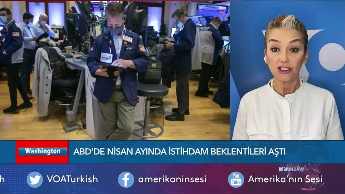 ABD'de İstihdam Nisan'da Beklentileri Aştı