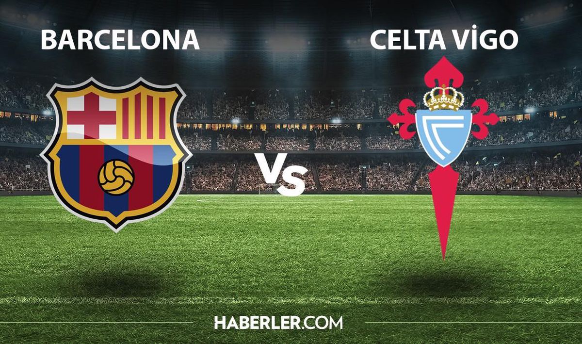 Barcelona - Celta Vigo maçı ne zaman, saat kaçta, hangi kanalda? Barcelona - Celta Vigo maçı şifresiz mi?