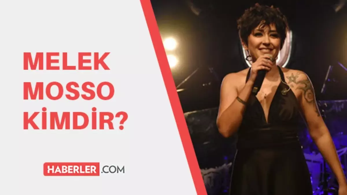 Melek Mosso kimdir? Melek Mosso nereli, kaç yaşında? Melek Mosso şarkıları!