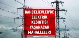 İstanbul BAHÇELİEVLER elektrik kesintisi listesi! 21 Mayıs 2022 Bahçelievler ilçesinde elektrik ne zaman gelecek? Elektrik kaçta gelir?