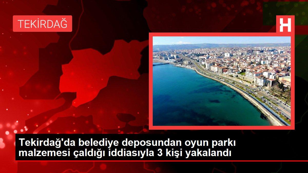 Tekirdağ'da belediye deposundan oyun parkı malzemesi çaldığı iddiasıyla 3 kişi yakalandı