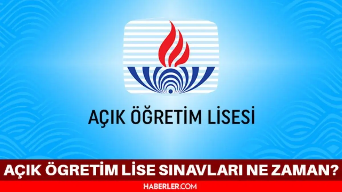 Açık lise sınavları ne zaman? AÖL sınavları tarihi ne zaman?