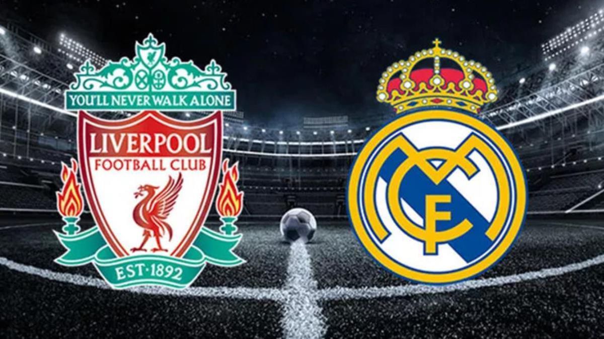 Liverpool - Real Madrid ne zaman, hangi kanalda? Liverpool - Real Madrid maçı şifresiz mi? Liverpool - Real Madrid maçı hak