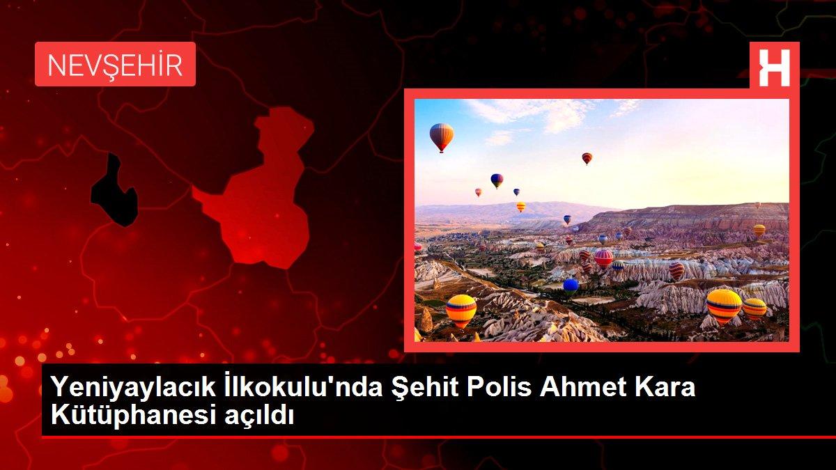 Yeniyaylacık İlkokulu'nda Şehit Polis Ahmet Kara Kütüphanesi açıldı