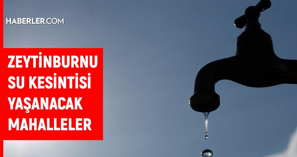 İSKİ İstanbul ZEYTİNBURNU su kesintisi: 4 Haziran 2022 Cumartesi Zeytinburnu sular ne zaman, saat kaçta gelecek?