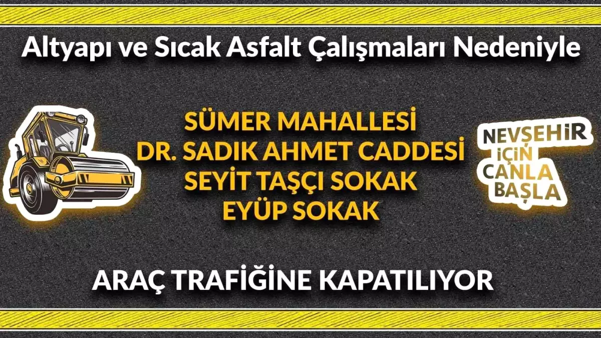 Nevşehir'de bazı sokaklar trafiğe kapatılacak