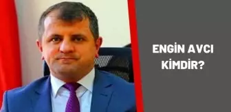 Engin Avcı Kimdir? Engin Avcı kaç yaşında, nereli? Engin Avcı hayatı ve biyografisi!