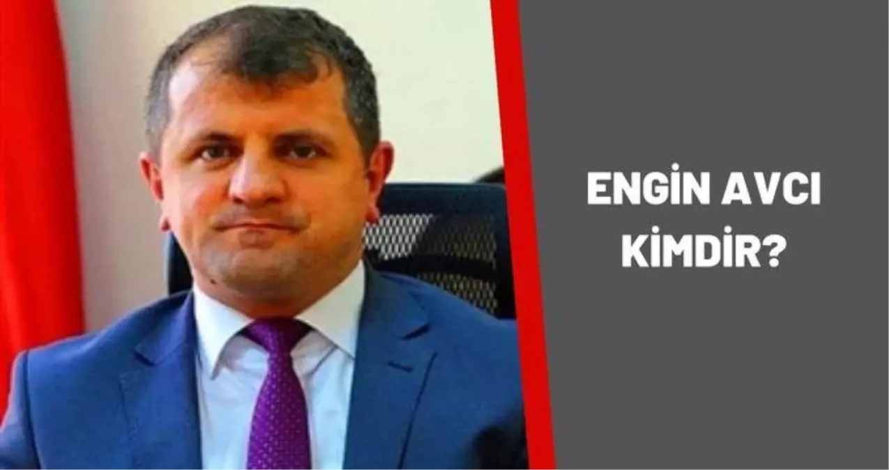 Engin Avcı Kimdir? Engin Avcı kaç yaşında, nereli? Engin Avcı hayatı ve biyografisi!
