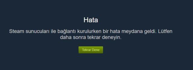 Steam sunucuları ile bağlantı kurulurken bir hata meydana geldi hatası nasıl çözülür?