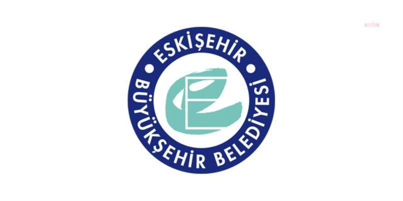 Eskişehir Büyükşehir Belediyesi: 