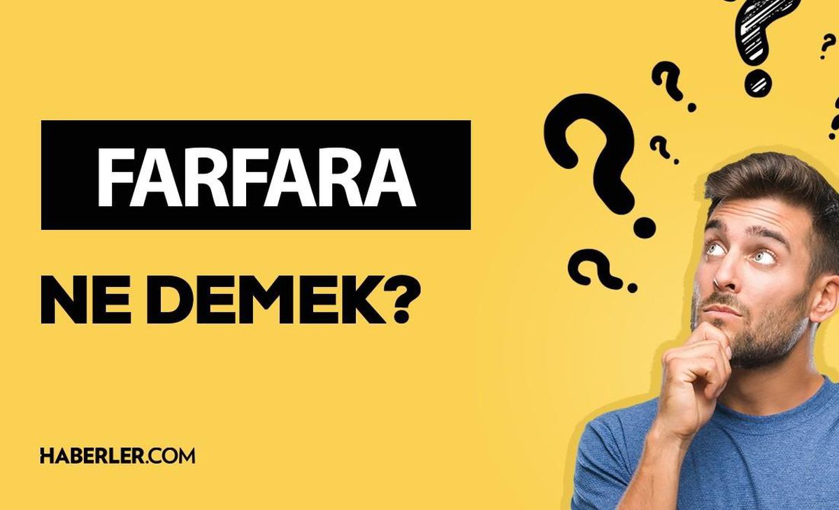 Farfara ne demek? Farfara anlamı ne?