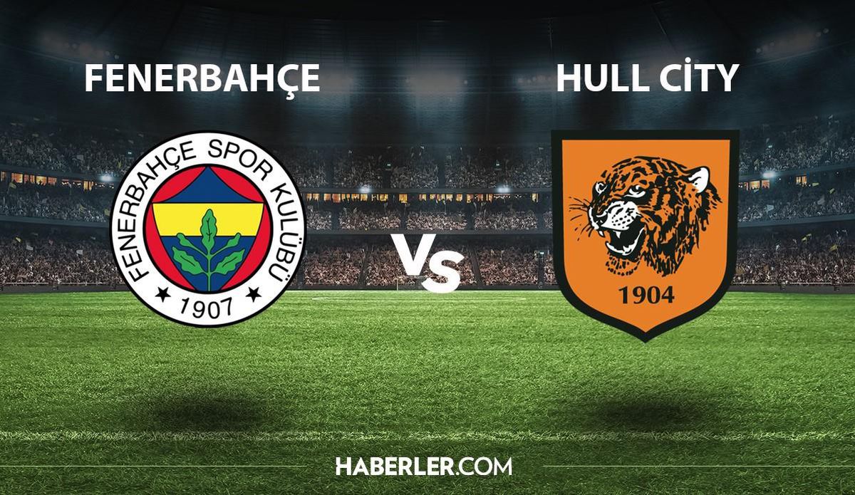 Fenerbahçe - Hull City maçı ne zaman hangi kanalda? Fenerbahçe - Hull City maçı şifresiz mi? Fenerbahçe - Hull City maçı hakemi kim?
