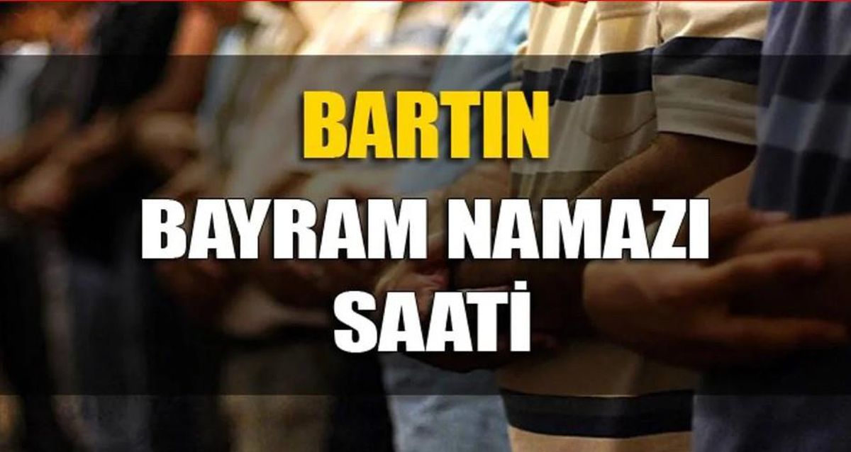 Bartın bayram namazı saat kaçta? Diyanet 2022 Kurban Bayram namazı saati