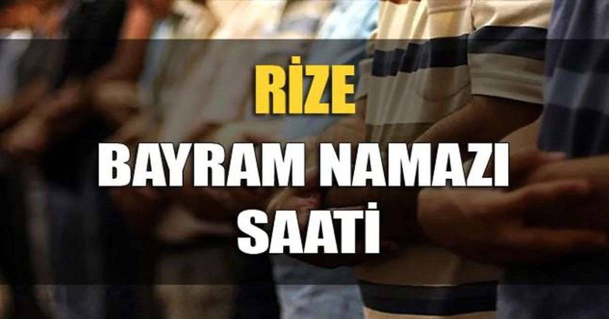 Rize bayram namazı saat kaçta? Diyanet 2022 Kurban Bayram namazı saati