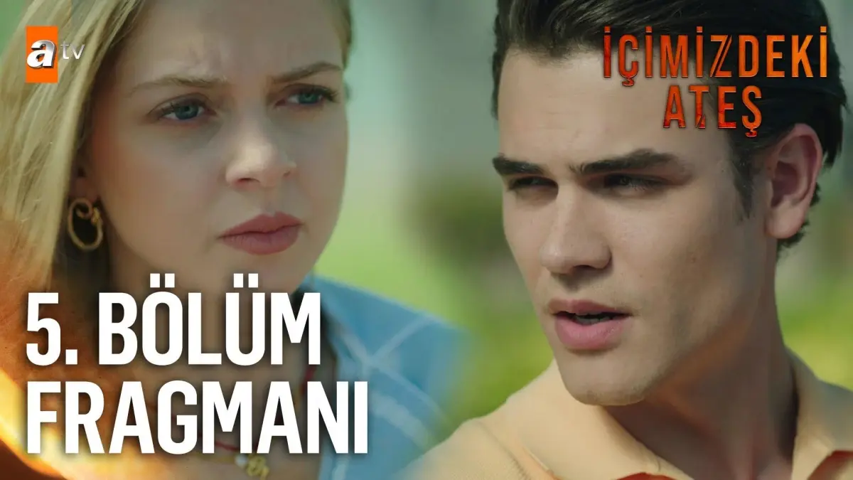 İçimizdeki Ateş 5. Bölüm Fragmanı | 'Gizemli Kadın Kim?'