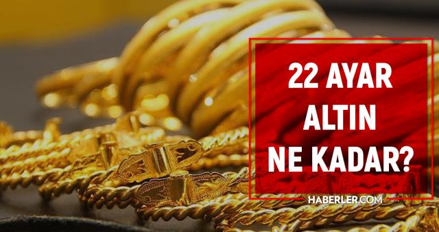 Altın fiyatları(YORUM): 22 ayar altın bugün ne kadar? 22 Temmuz 2022 22 AYAR ALTIN fiyatları kaç TL? Yükseldi mi, düştü mü?