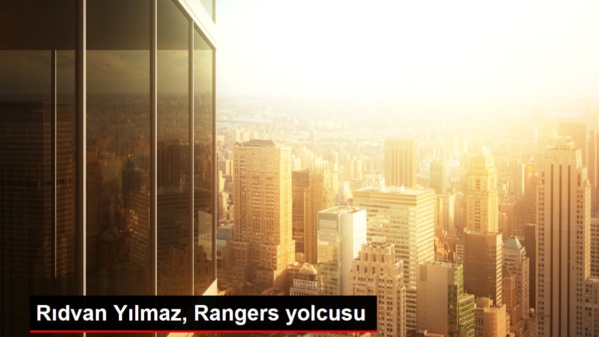 Rıdvan Yılmaz, Rangers yolcusu