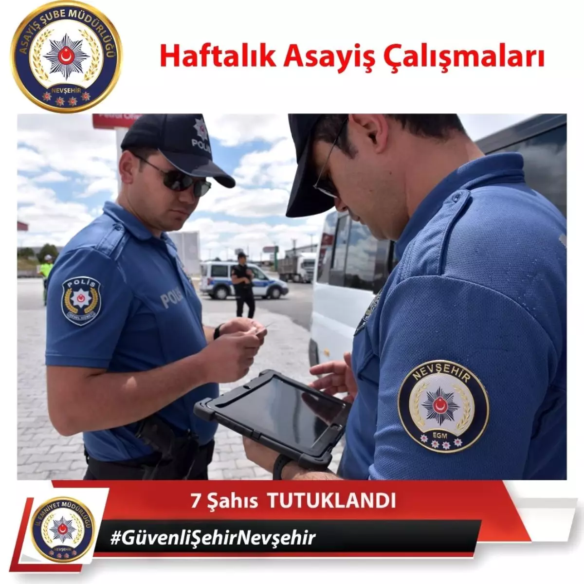 Nevşehir'de çeşitli suçlardan 7 şahıs tutuklandı